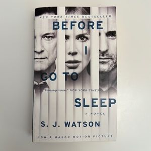 BEFORE I GO TO SLEEP by S. J. Watson